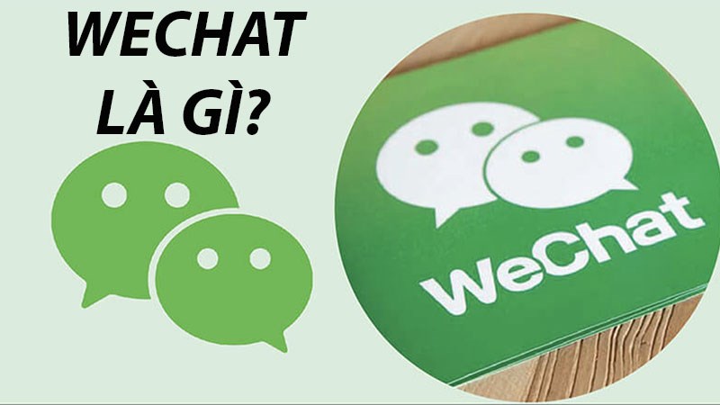 Wechat là gì? Các tính năng nổi bật của Wechat